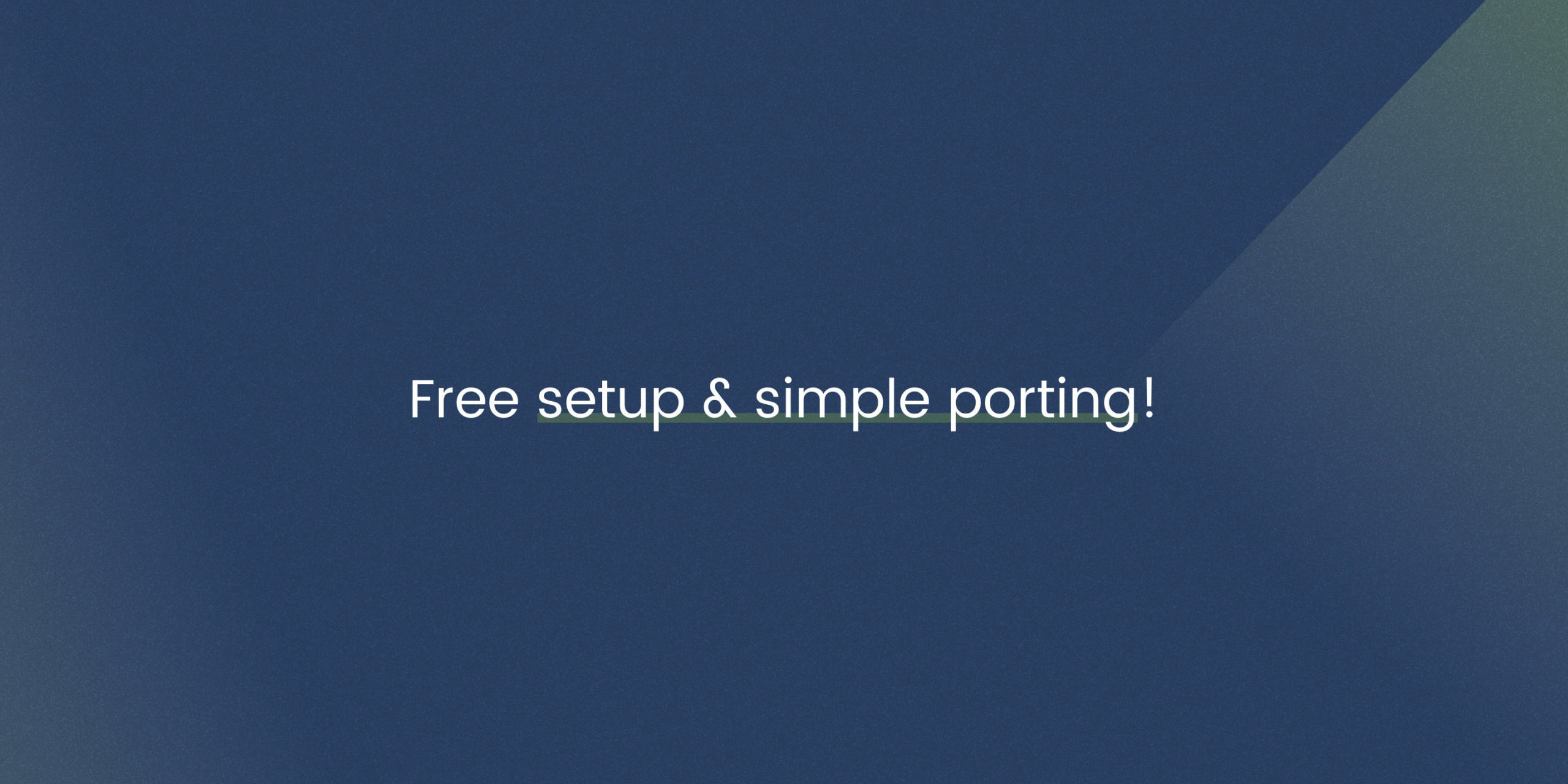 Free setup & simple porting (2) Free setup & simple porting - it's time to make the switch to GoFax®